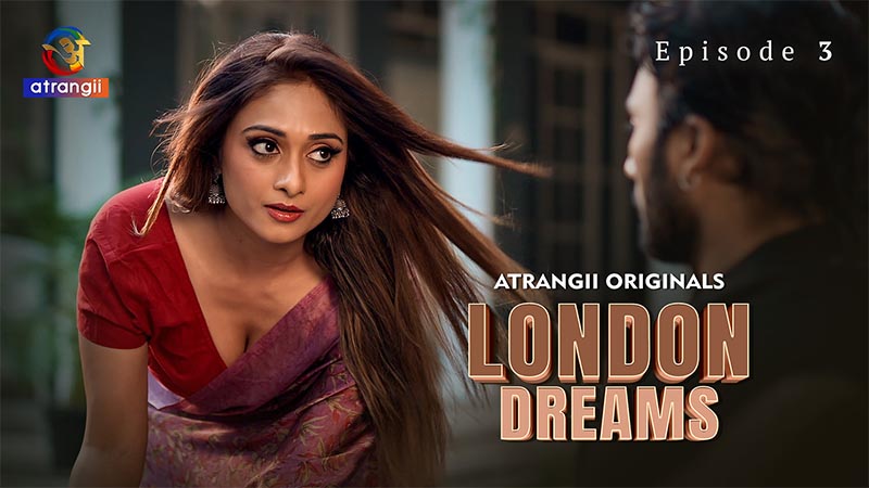 London Dreams | Season 01 | Episode 03